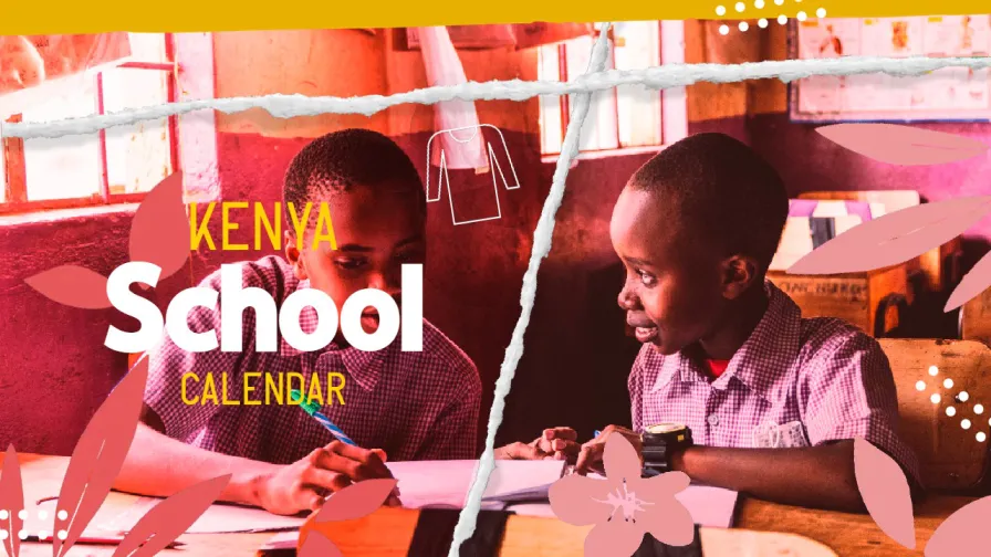 Kenya School Calendar Opening, Midterms, Closing, KNEC Exam Dates