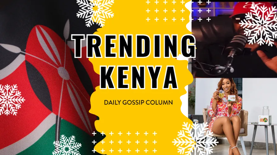 Trending Daily Gossip Kenya